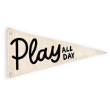 Play All Day Canvas Pennant Flag - Kids Playroom Decor