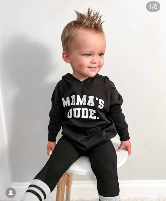 Mama's Dude Hoodie