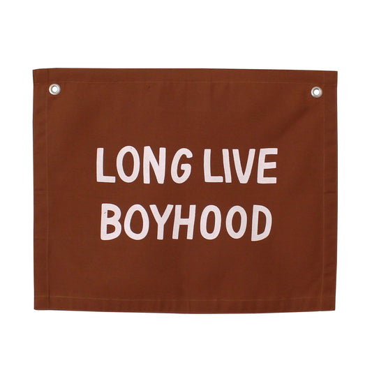 long live boyhood banner